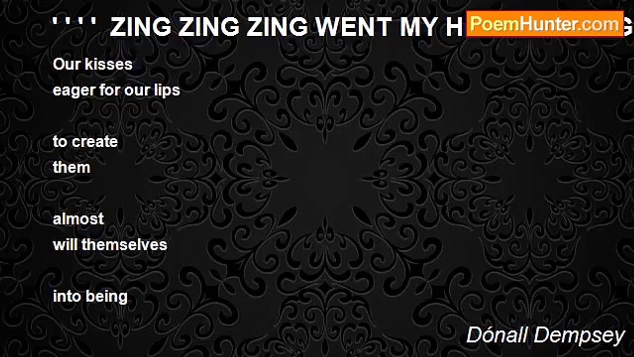 Dónall Dempsey - ' ' ' '  ZING ZING ZING WENT MY HEARTSTRINGS