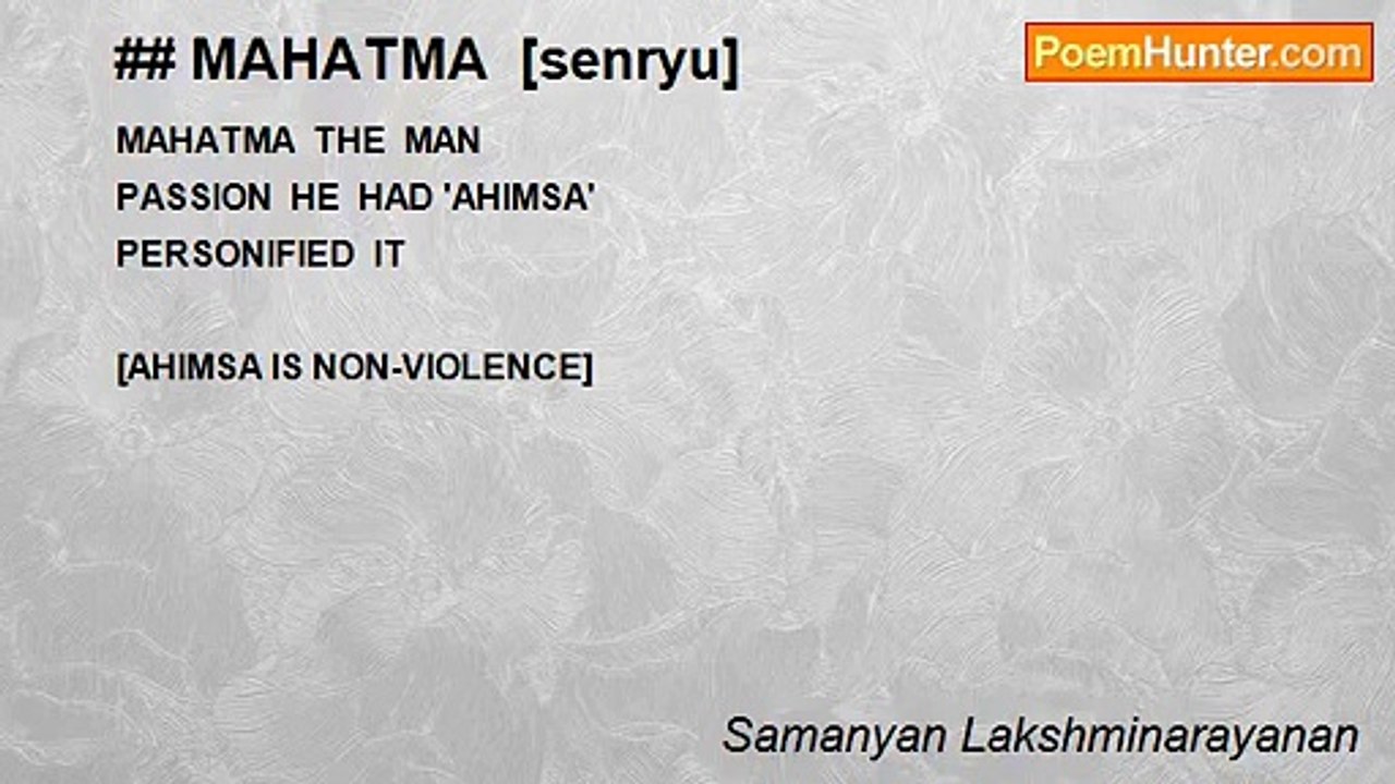 Samanyan Lakshminarayanan - ## MAHATMA  [senryu]