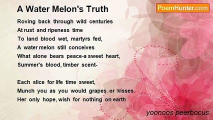 yoonoos peerbocus - A Water Melon's Truth