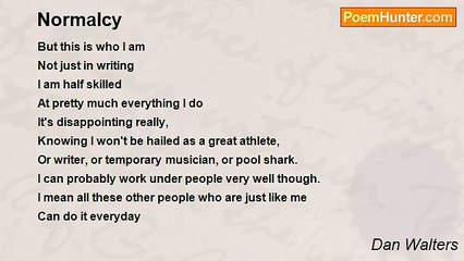 Dan Walters - Normalcy