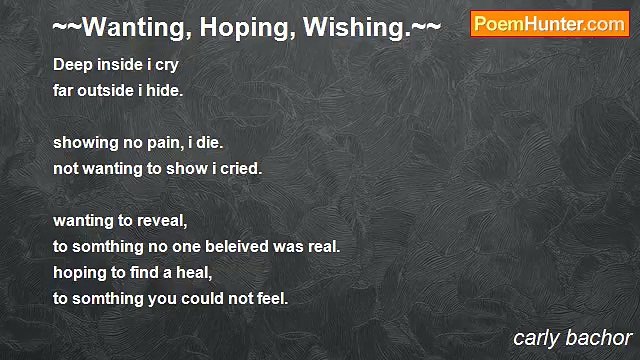 carly bachor - ~~Wanting, Hoping, Wishing.~~