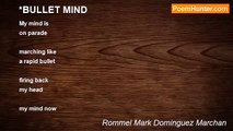 Rommel Mark Dominguez Marchan - *BULLET MIND
