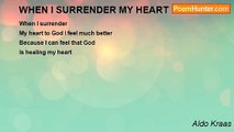 Aldo Kraas - WHEN I SURRENDER MY HEART TO GOD