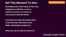 Almedia Knight Oliver - Set This Moment To time