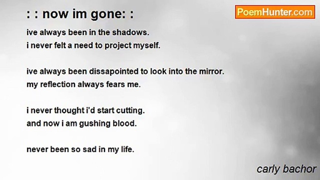 carly bachor - : : now im gone: :