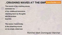 Rommel Mark Dominguez Marchan - . CRASHING WAVES AT THE EMPTY SEA