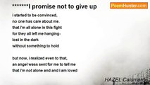 HAZEL Calumarde - *******I promise not to give up