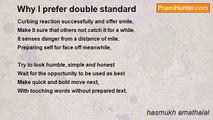 hasmukh amathalal - Why I prefer double standard