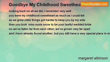 margaret atkinson - Goodbye My Childhood Sweetheart