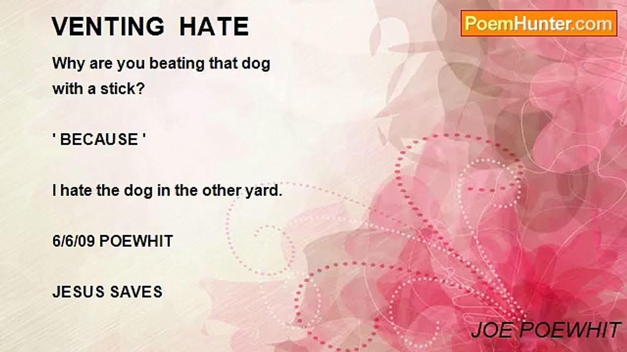 JOE POEWHIT - VENTING  HATE