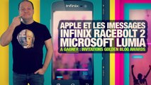 #freshnews 753 Apple et les iMessages. Infinix Racebolt 2. Microsoft Lumia