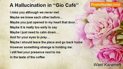 Wael Karameh - A Hallucination in “Gio Café’’