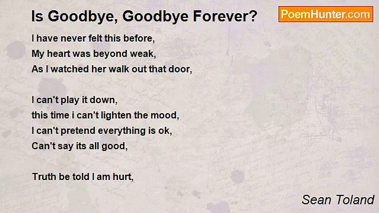 Sean Toland - Is Goodbye, Goodbye Forever?