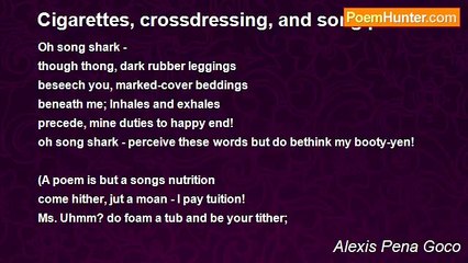 Alexis Pena Goco - Cigarettes, crossdressing, and song poems