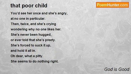 God is Good - that poor child