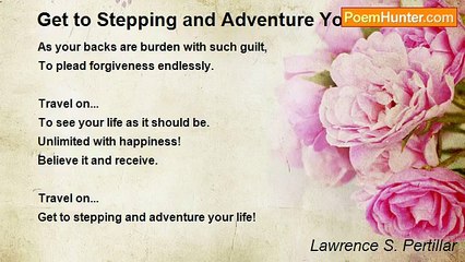 Lawrence S. Pertillar - Get to Stepping and Adventure Your Life