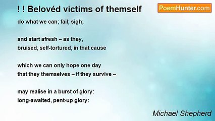 Michael Shepherd - ! ! Belovéd victims of themself