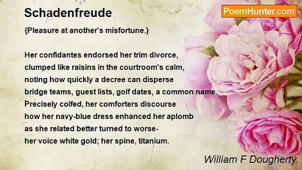 William F Dougherty - Schadenfreude
