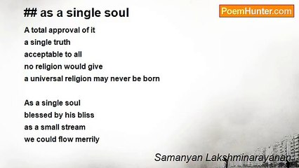 Samanyan Lakshminarayanan - ## as a single soul