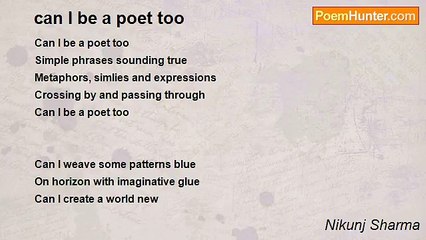 Nikunj Sharma - can I be a poet too