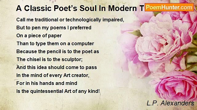 L.P. Alexanders - A Classic Poet’s Soul In Modern Times