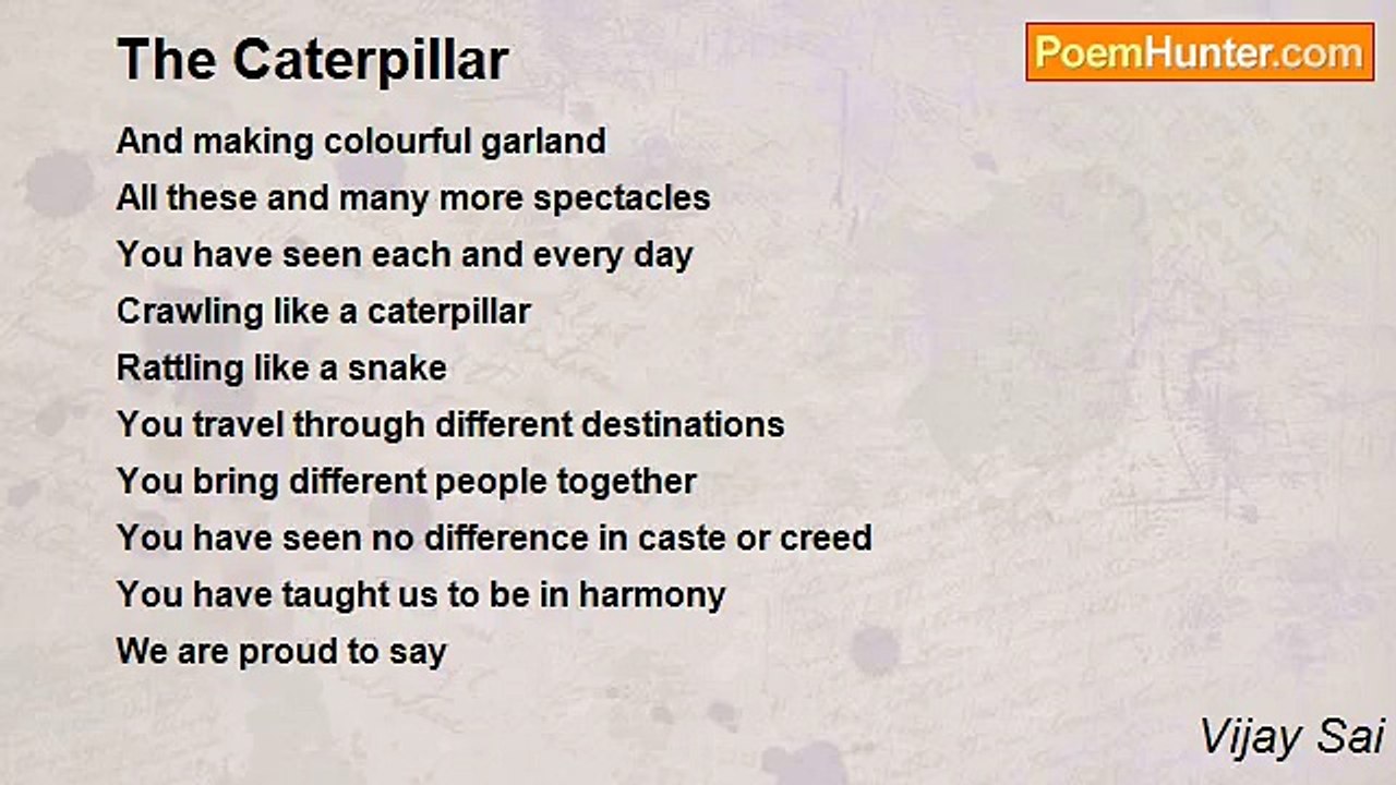 Vijay Sai - The Caterpillar