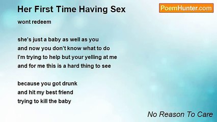 No Reason To Care - Her First Time Having Sex