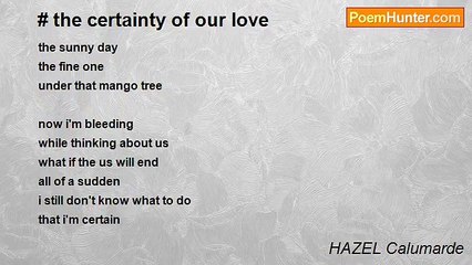 HAZEL Calumarde - # the certainty of our love