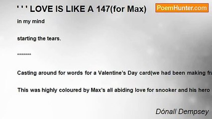 Dónall Dempsey - ' ' ' LOVE IS LIKE A 147(for Max)