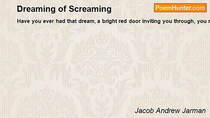 Jacob Andrew Jarman - Dreaming of Screaming