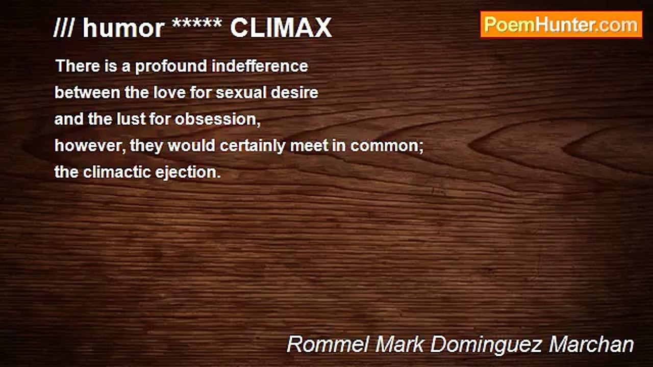 Rommel Mark Dominguez Marchan - /// humor ***** CLIMAX