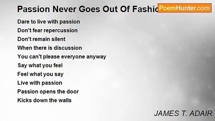 JAMES T. ADAIR - Passion Never Goes Out Of Fashion