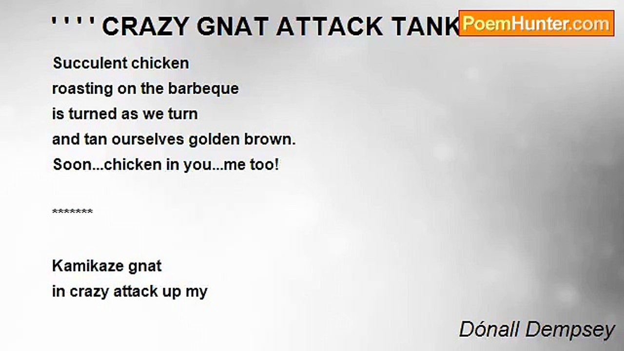 Dónall Dempsey - ' ' ' ' CRAZY GNAT ATTACK TANKA