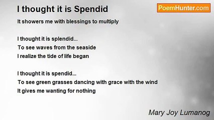 Mary Joy Lumanog - I thought it is Spendid