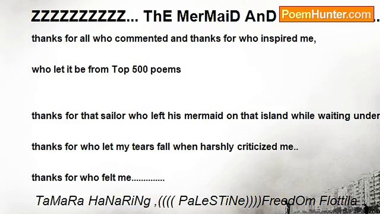 TaMaRa HaNaRiNg ,(((( PaLeSTiNe))))FreedOm Flottila . - ZZZZZZZZZZ... ThE MerMaiD AnD ThE SaiLoR...Thanks