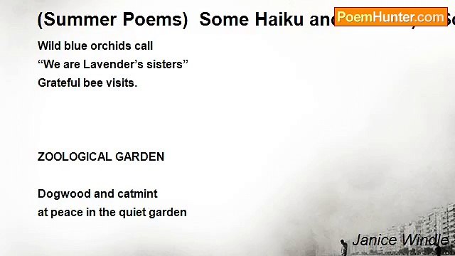 Janice Windle - (Summer Poems) Some Haiku and Tankas) Scenes in the Garden