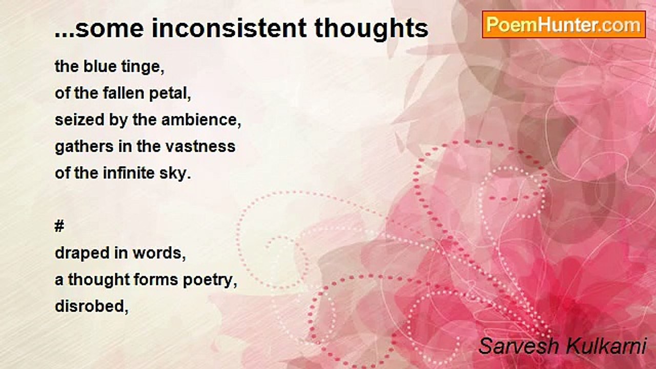 Sarvesh Kulkarni - ...some inconsistent thoughts