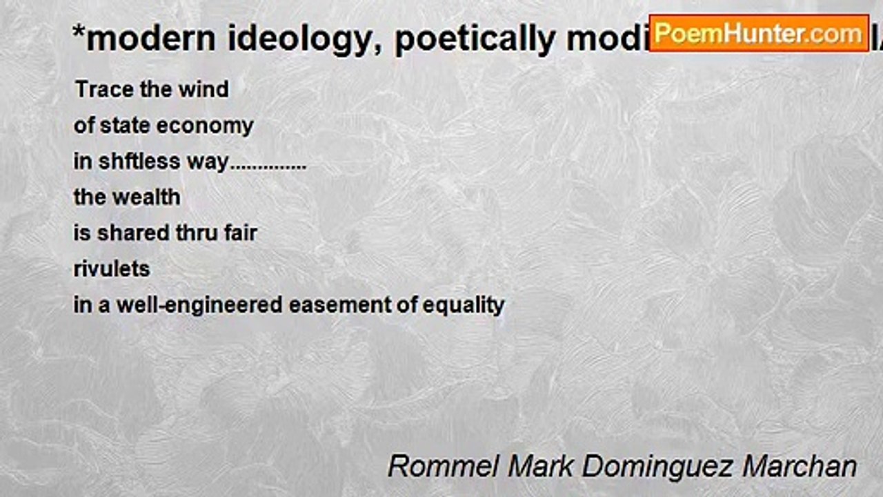 Rommel Mark Dominguez Marchan - *modern ideology, poetically modified........SOCIALISM