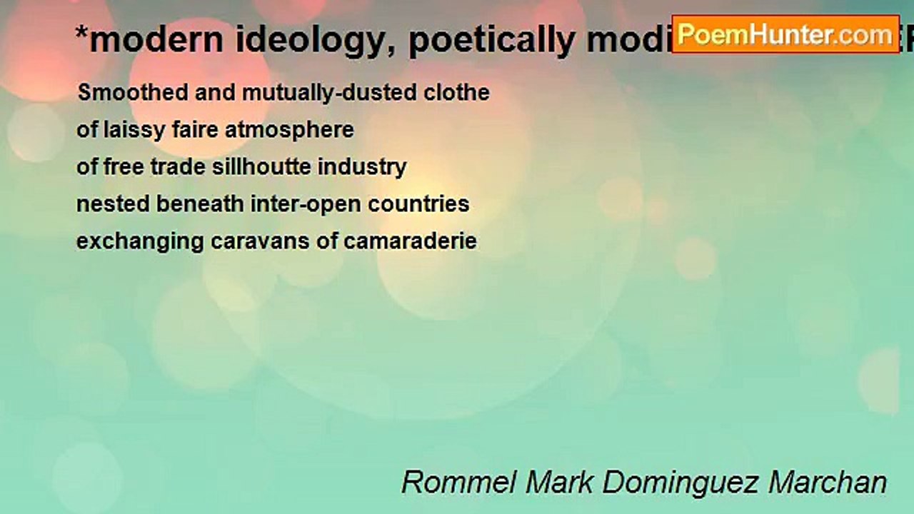 Rommel Mark Dominguez Marchan - *modern ideology, poetically modified........LIBERALISM