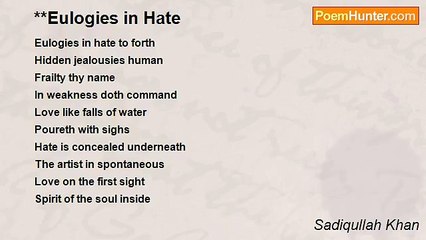 Sadiqullah Khan - **Eulogies in Hate