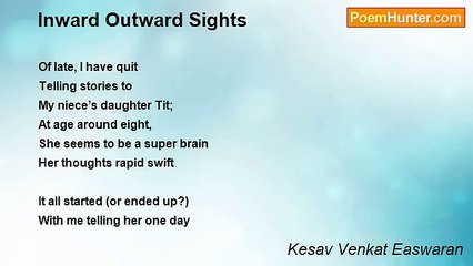 Kesav Venkat Easwaran - Inward Outward Sights