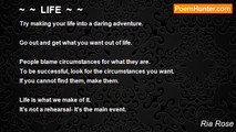 Ria Rose - ~  ~  LIFE  ~  ~