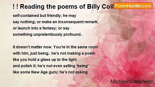 Michael Shepherd - ! ! Reading the poems of Billy Collins