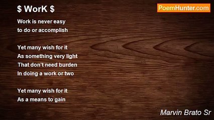 Marvin Brato Sr - $ WorK $