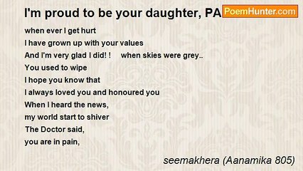 seemakhera (Aanamika 805) - I'm proud to be your daughter, PAPA....