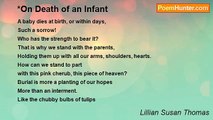 Lillian Susan Thomas - *On Death of an Infant