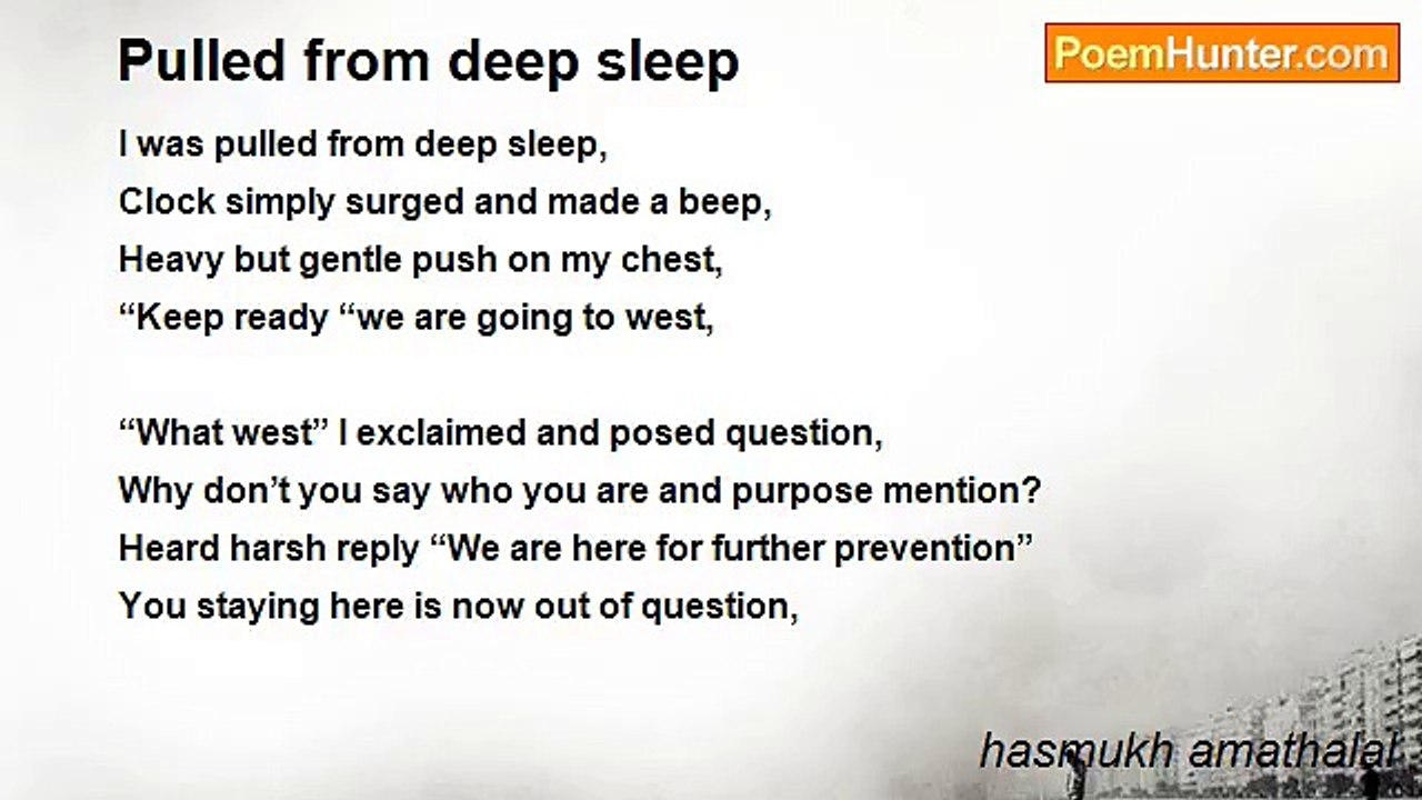 hasmukh amathalal - Pulled from deep sleep