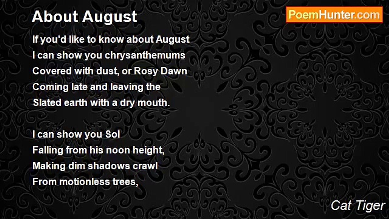 Cat Tiger - About August