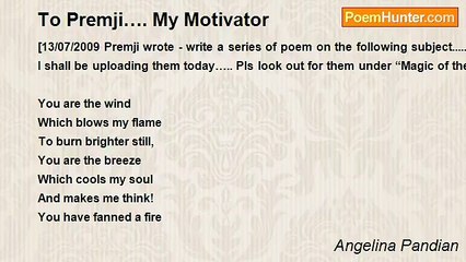 Angelina Pandian - To Premji…. My Motivator