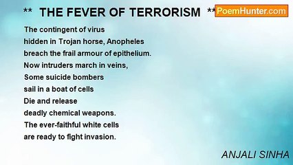 ANJALI SINHA - **  THE FEVER OF TERRORISM  **